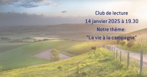 Annonce Club de lecture 14.01.25 sur le thème La vie à la campagne